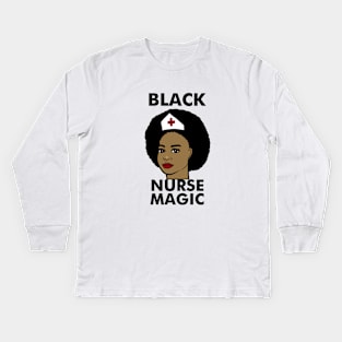 Black Nurse Magic Afro Black History Kids Long Sleeve T-Shirt